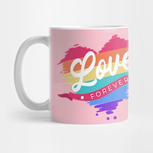 Love Forever Mug